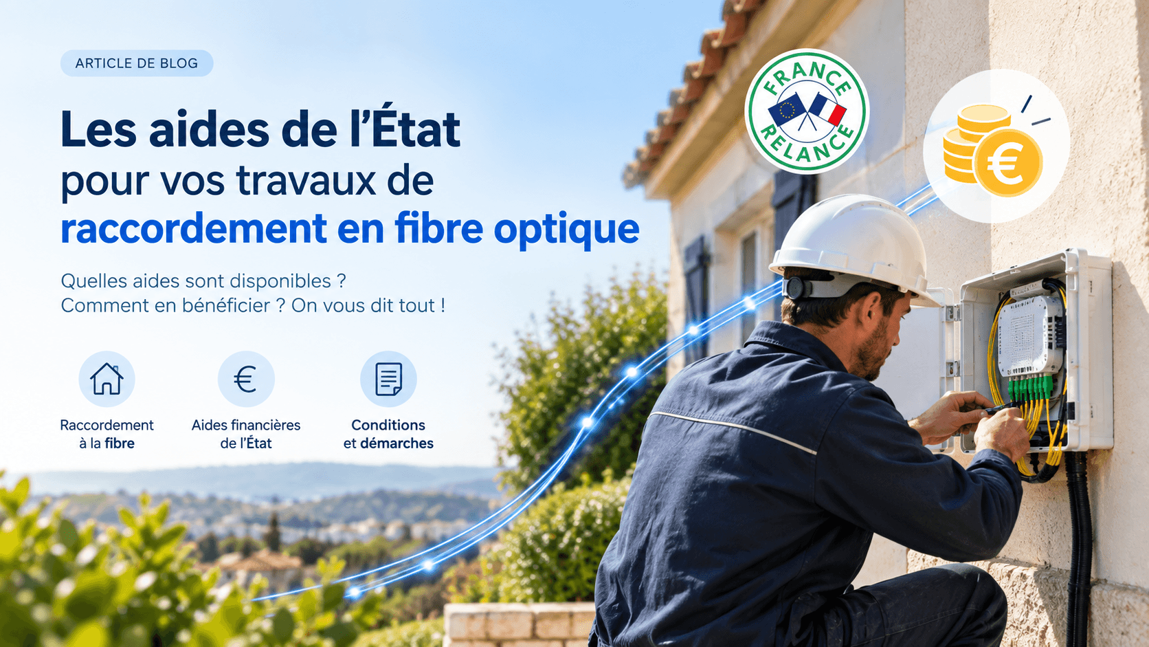 Aide financière de l'État pour les travaux de raccordement fibre optique 2026